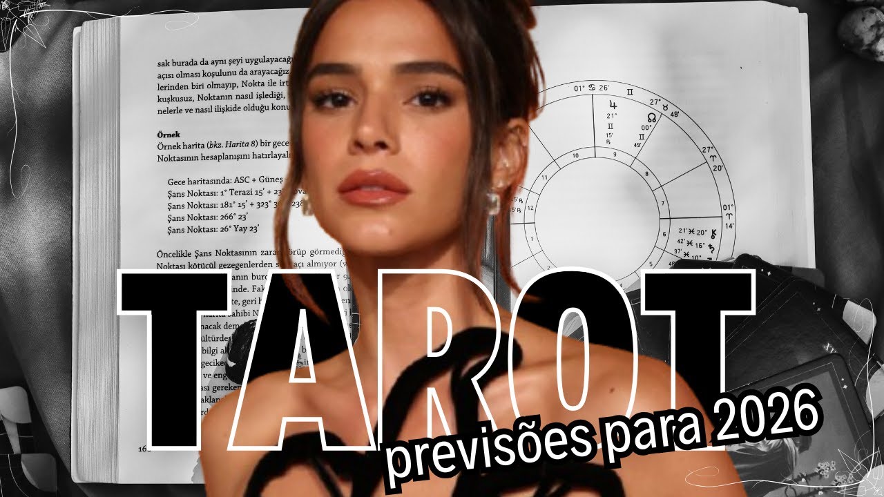 🔮 PREVIS&Otilde;ES PARA BRUNA MARQUEZINE EM 2026 | TAROT REVELA AMOR, VIRADAS E ESCOLHAS 🔮