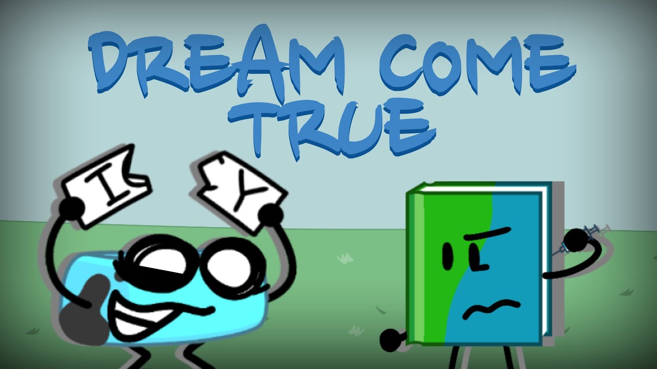 MY DREAM COME TRUE | Wish Come True v1 But Book, Bracelety and ??? Sing It (FNF BFB Reskin/Cover)