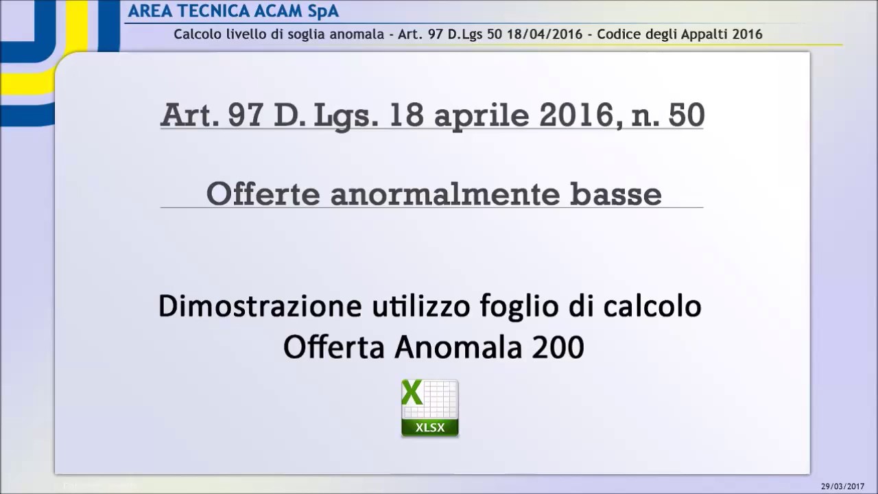 Calcolo soglia anomalia (basato sull'importo delle offerte) - Art. 97 D.Lgs 50/2016