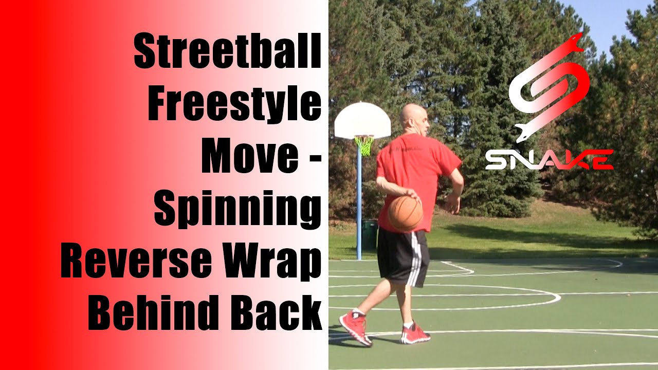 Streetball Freestyle Tutorial - Reverse Spinning Behind Back Wrap