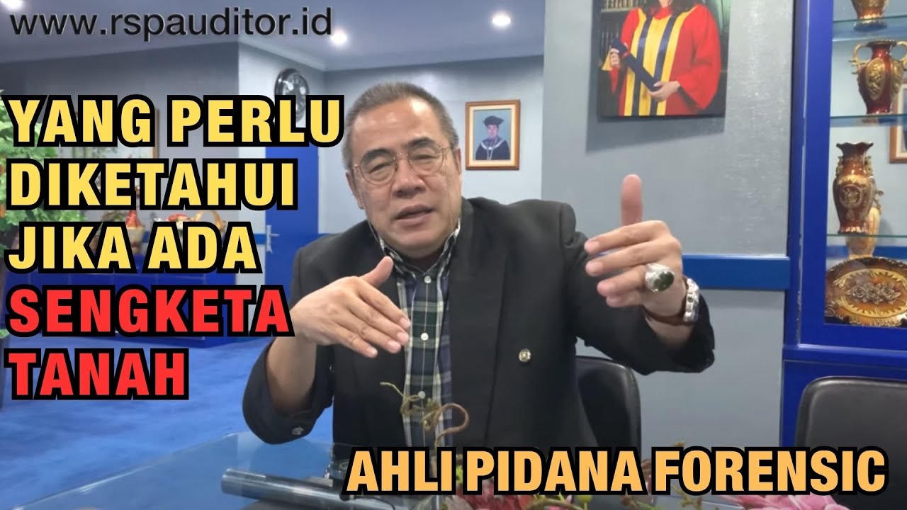 YANG PERLU DIKETAHUI JIKA ADA SENGKETA TANAH