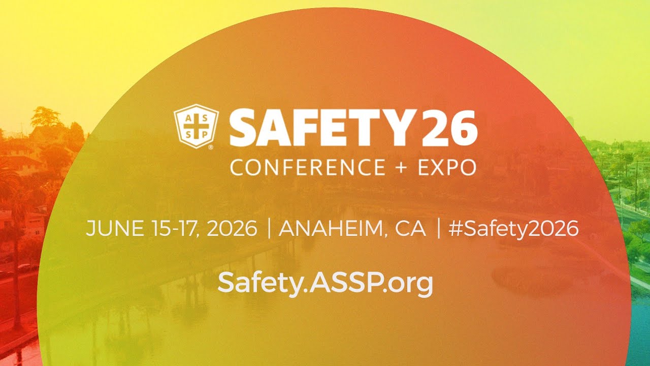 Safety 2026: Grow Your Expertise, Expand Your Network and Stay Ahead