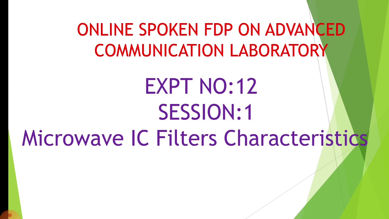 OSFDPACL EXP NO: 12 - Microwave IC Filter Characteristics PPT