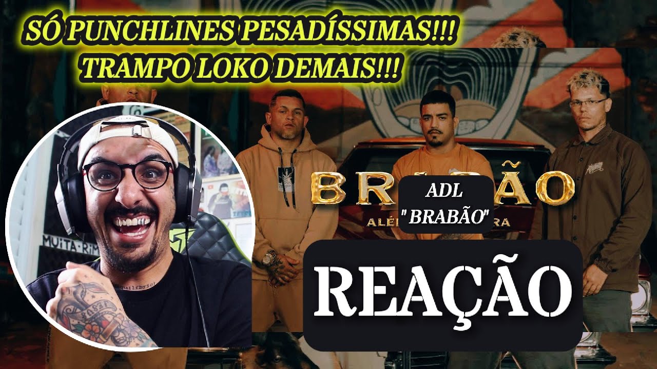 S&Oacute; PUNCHLINES!!! ADL - BRAB&Atilde;O [REA&Ccedil;&Atilde;O]