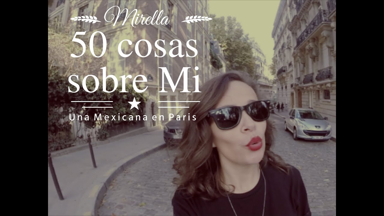 50 cosas sobre mi- je T'aime Paris!