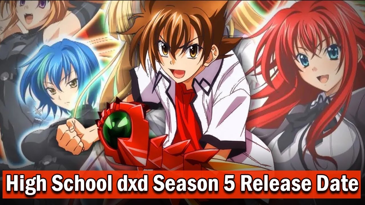 High School dxd Season 5 Release Date, Trailer & News!!