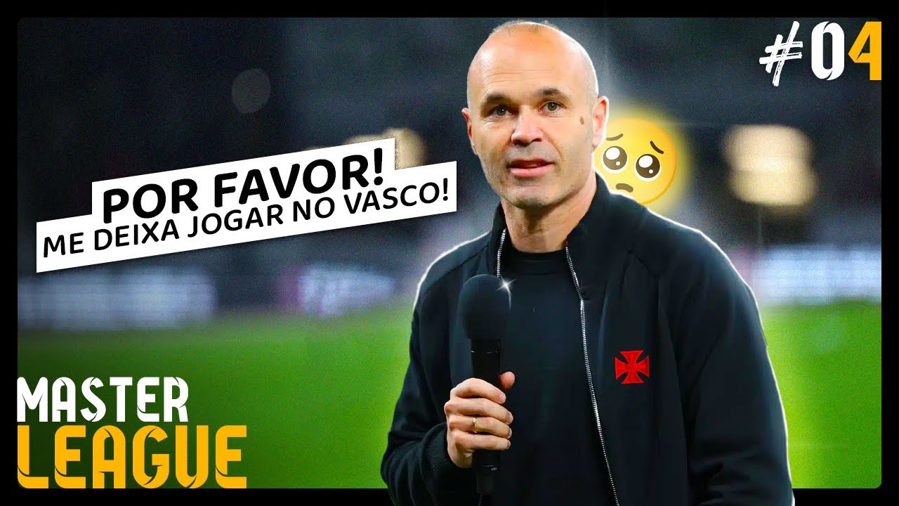 Iniesta implorando pra jogar no VASCO KKKKKKKKKKKKKKKKKKKKK - Master Liga Gogosz Patch EP 04