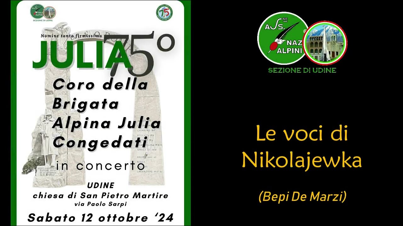 2024 Coro Congedati Julia - Udine - Le voci di Nikolajewka (Bepi De Marzi)