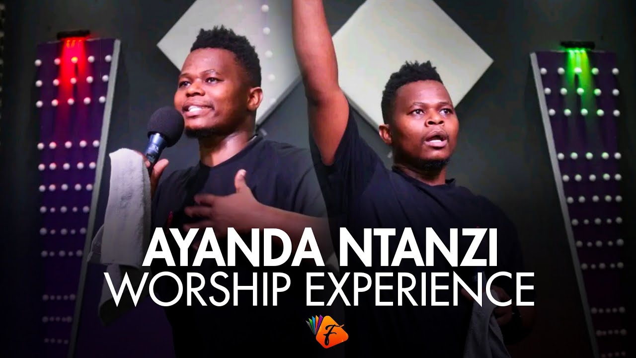 Ayanda Ntanzi Worship Experience