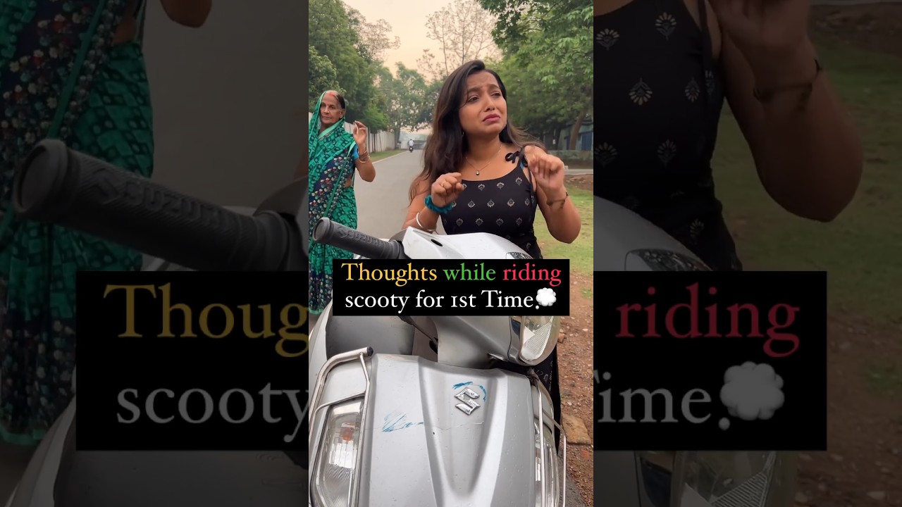 Thoughts while Riding Scooty for the First Time 🛵🛴 #shorts #viral