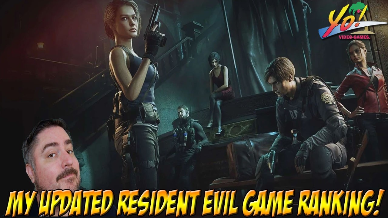 My Updated Resident Evil Game Ranking! - YoVideogames
