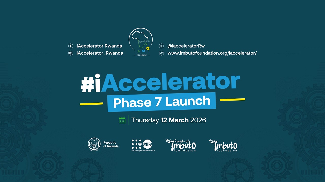 🔴LIVE: Gutangiza ku mugaragaro iAccelerator icyiciro cya 7 | Kigali, 12 Werurwe 2026
