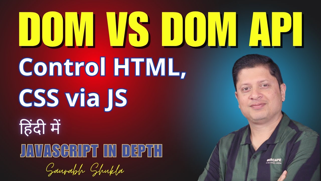 DOM vs DOM API | JavaScript in Depth