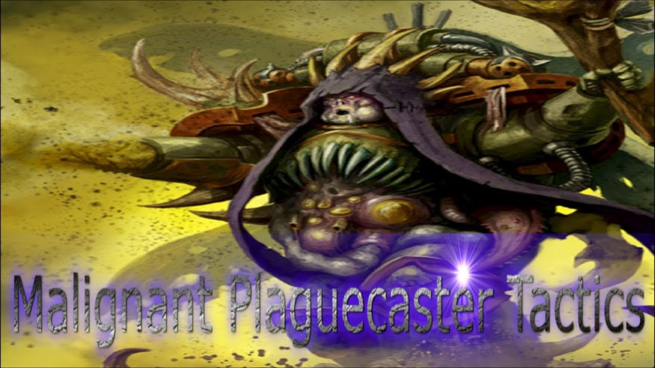 Death Guard Malignant Plaguecaster