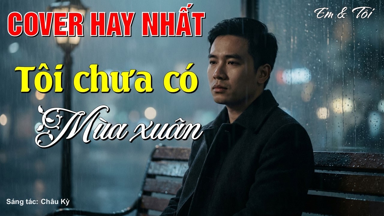 QUÁ HAY VỚI BẢN COVER Tôi Chưa Có Mùa Xuân | Nhạc xuân hay nhất