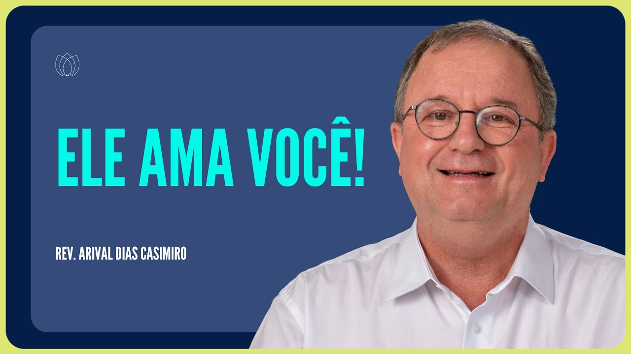VOCÊ TEM VALOR PARA DEUS | Rev. Arival Dias Casimiro | IPP