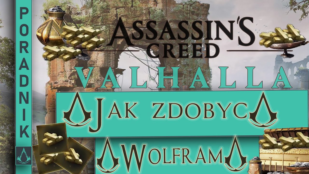 Jak zdobyć Wolfram? | Assassin's Creed Valhalla | WOLFRAM | SZYBKI SPOSÓB | Glitch | PORADNIK