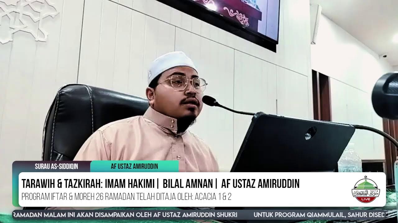 Solat Sunat Tarawih | Tazkirah Ramadan | AF Ustaz Amiruddin | Surau As-Siddiqin BTP | 16 Mac 2026