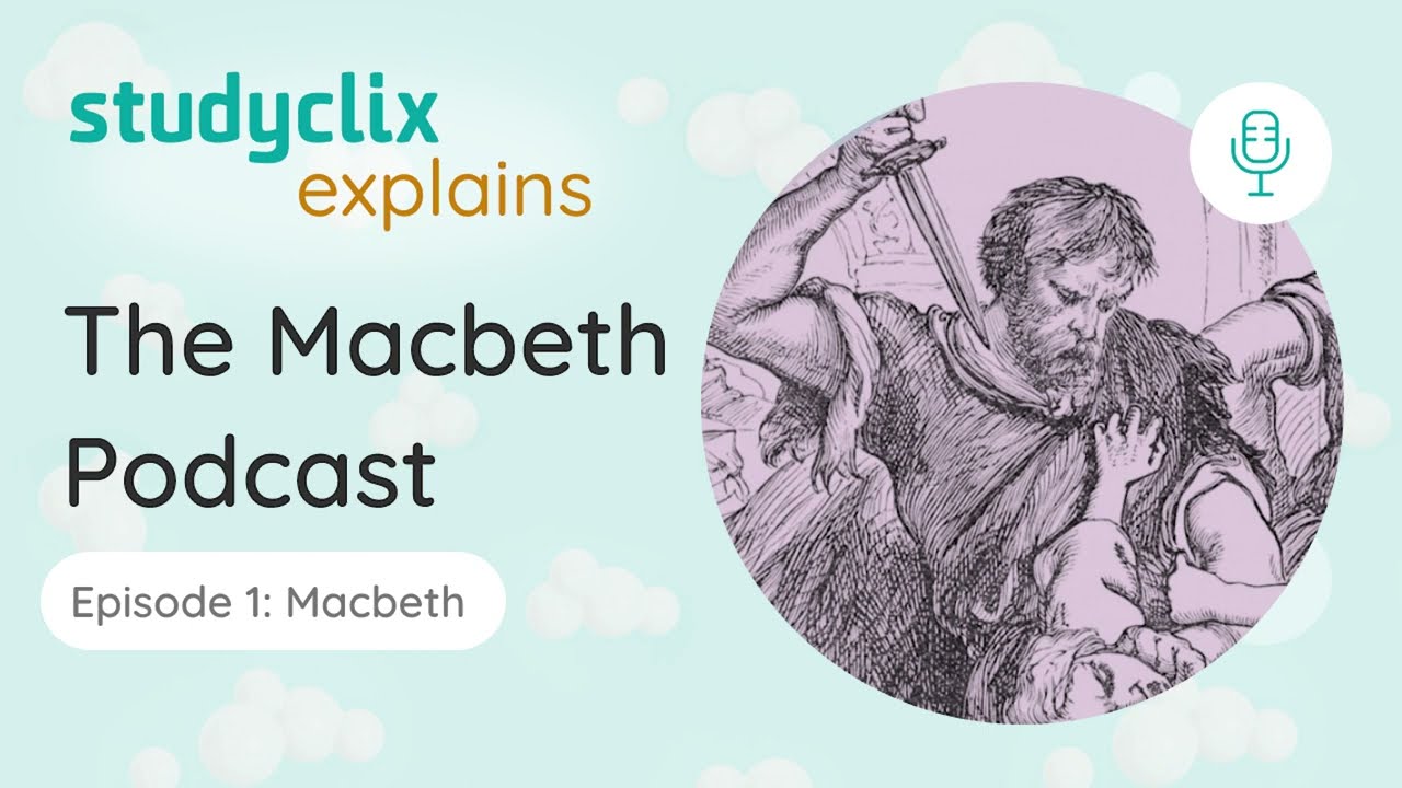 The Macbeth Podcast - Macbeth