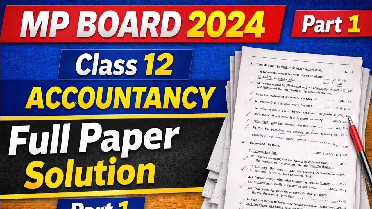MP Board 2024 Class 12 Accountancy Question Paper Solution | Part 1