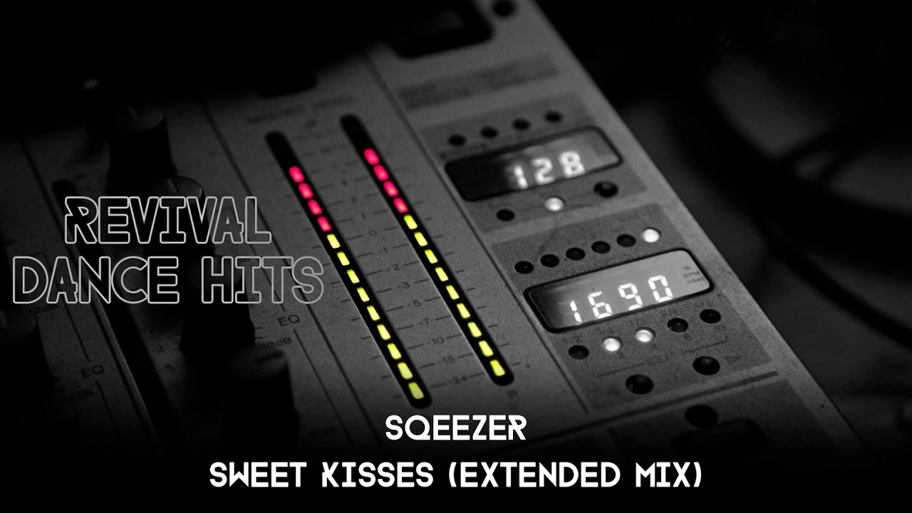 Sqeezer - Sweet Kisses (Extended Mix) [HQ]