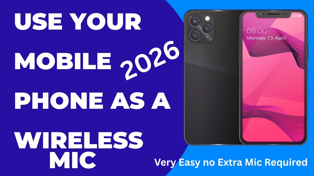 How to Use Your Mobile Phone As A Wireless Mic 2026