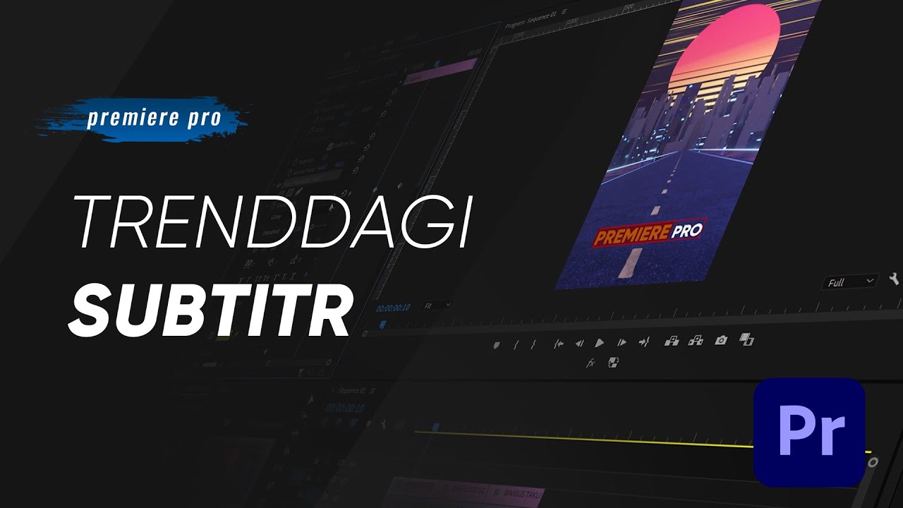 Premiere pro 2023: Trenddagi subtitr