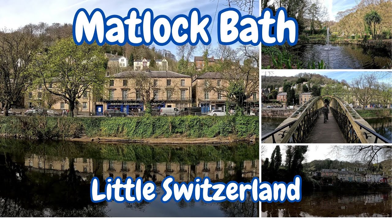 Matlock Bath - Little Switzerland