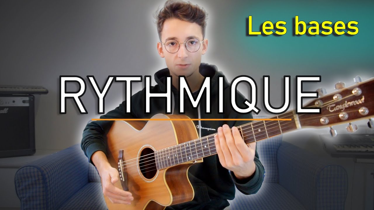 COMMENT FAIRE UNE RYTHMIQUE À LA GUITARE ?