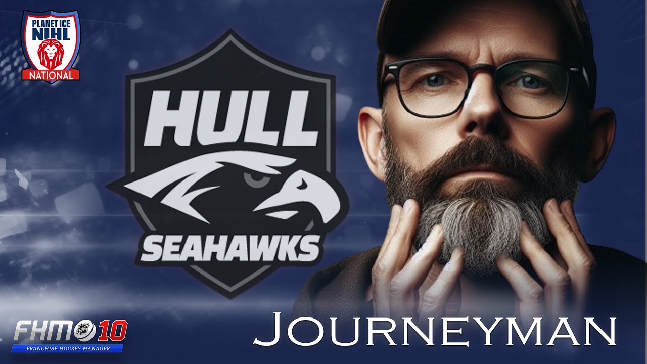 Playoff Champions? | Hull Seahawks | Part 7 | Journeyman | FHM10