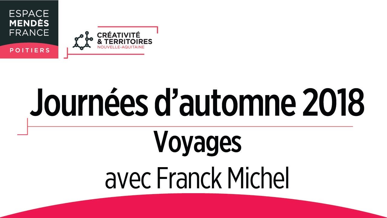 Journ&eacute;e d'automne 2018 - Voyages - Franck Michel