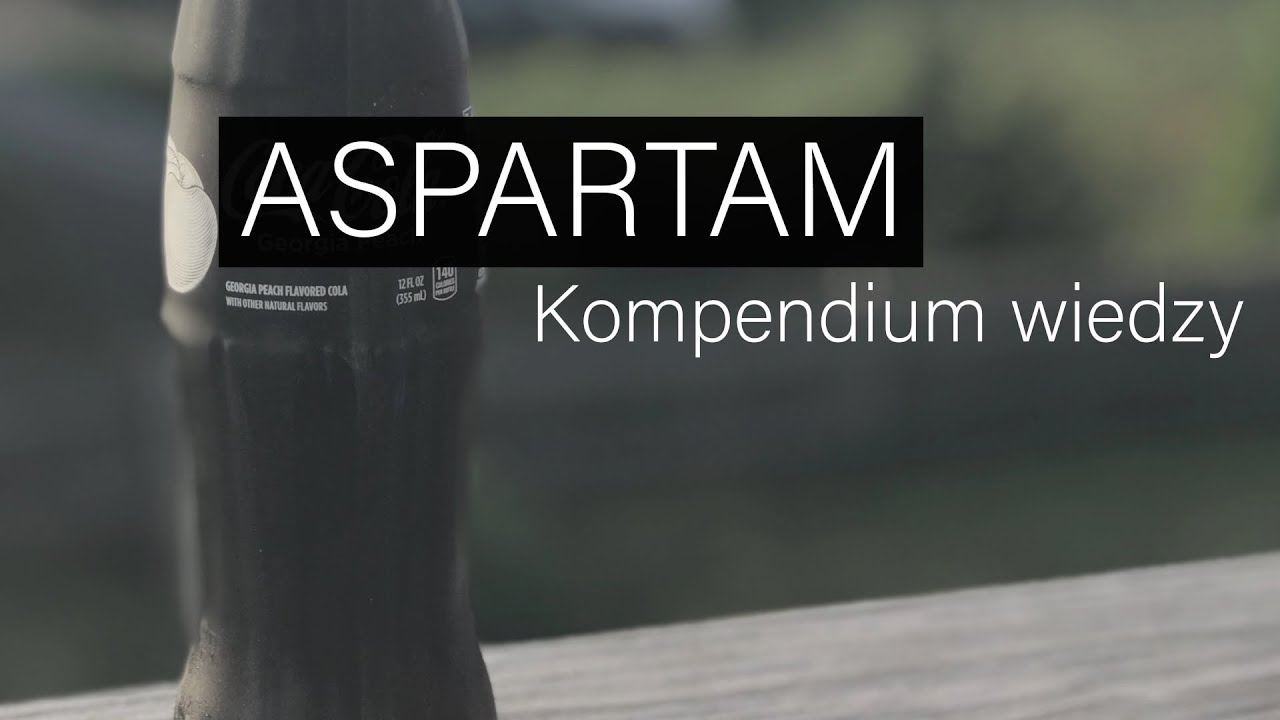 Aspartam - Fakty i mity - Kompendium wiedzy