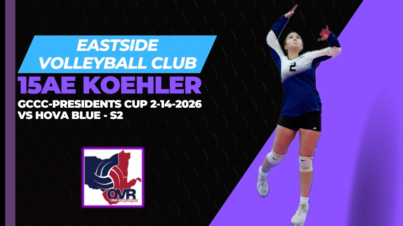 Eastside Volleyball Club - 15AE Koehler vs HOVA Blue - Set 2 (2-14-2026) GCCC Presidents Cup