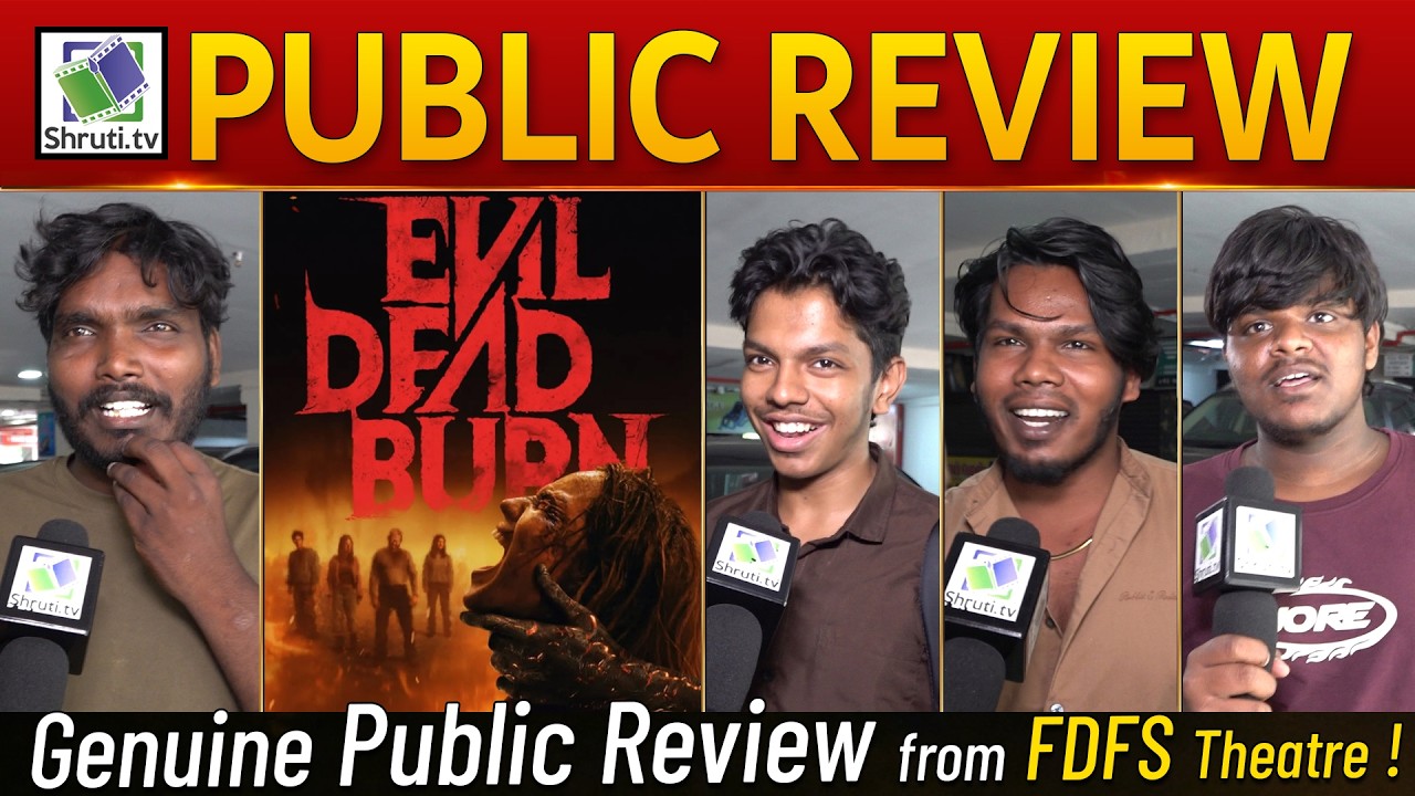 Tamil | Evil Dead Burn Public Review 🔥 | Evil Dead Burn FDFS Audience Review