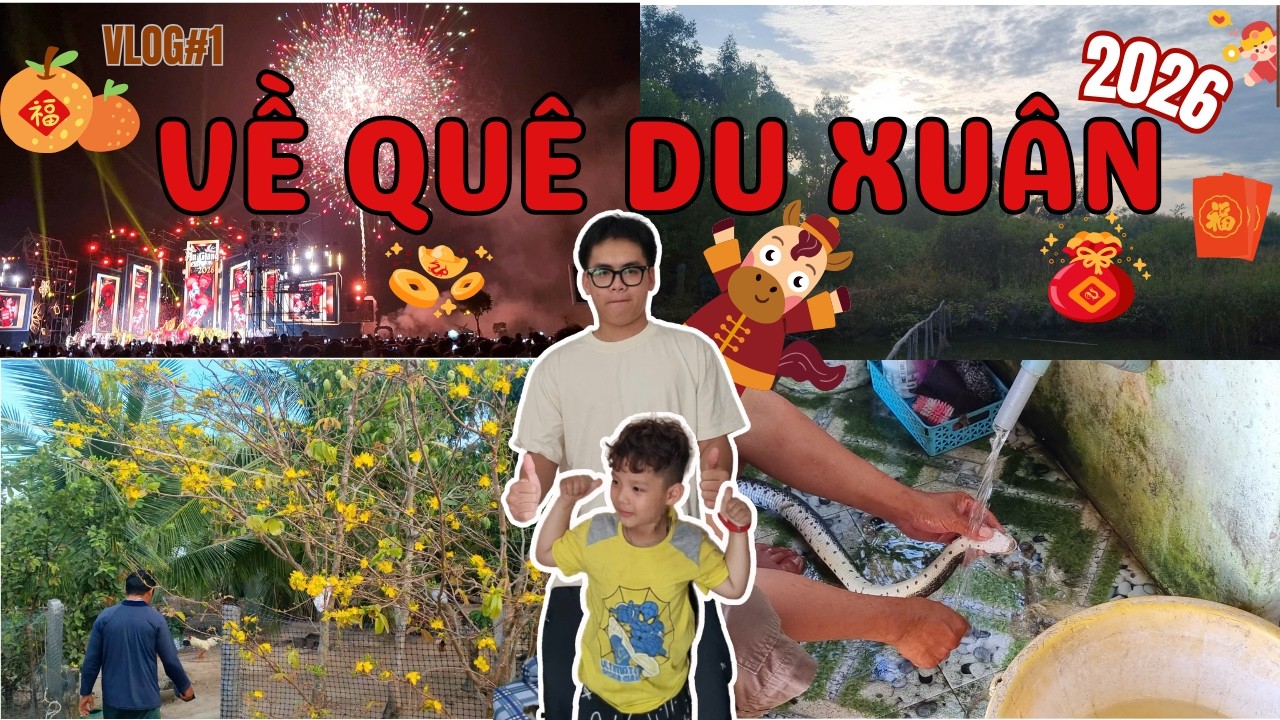 (VLOG #1) ĂN TẾT CÙNG NGOẠI VÀ ĂN TẾT Ở KIÊN GIANG SẼ NHƯ THẾ NÀO?