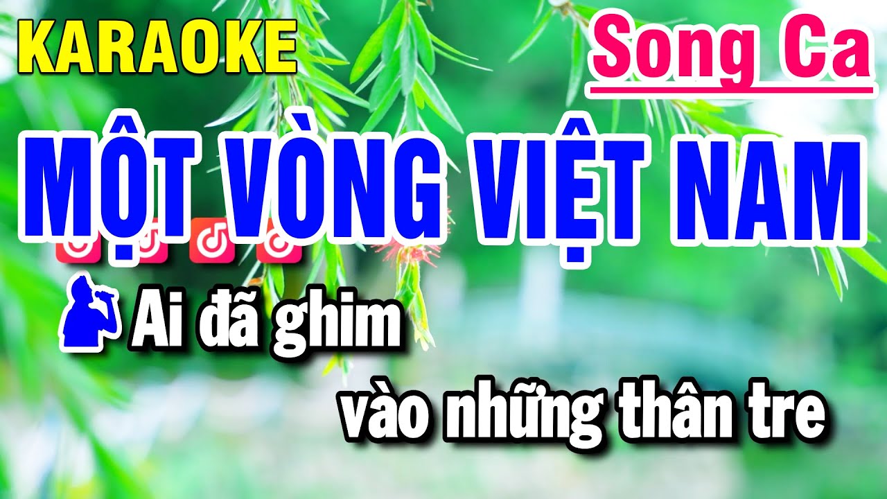 Karaoke Một Vòng Việt Nam Nhạc Sống Song Ca | Huỳnh Anh
