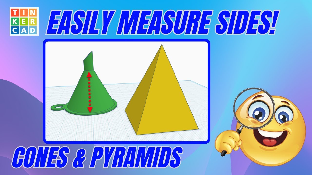 Easily Measure the Sides of Cones & Pyramids in Tinkercad!