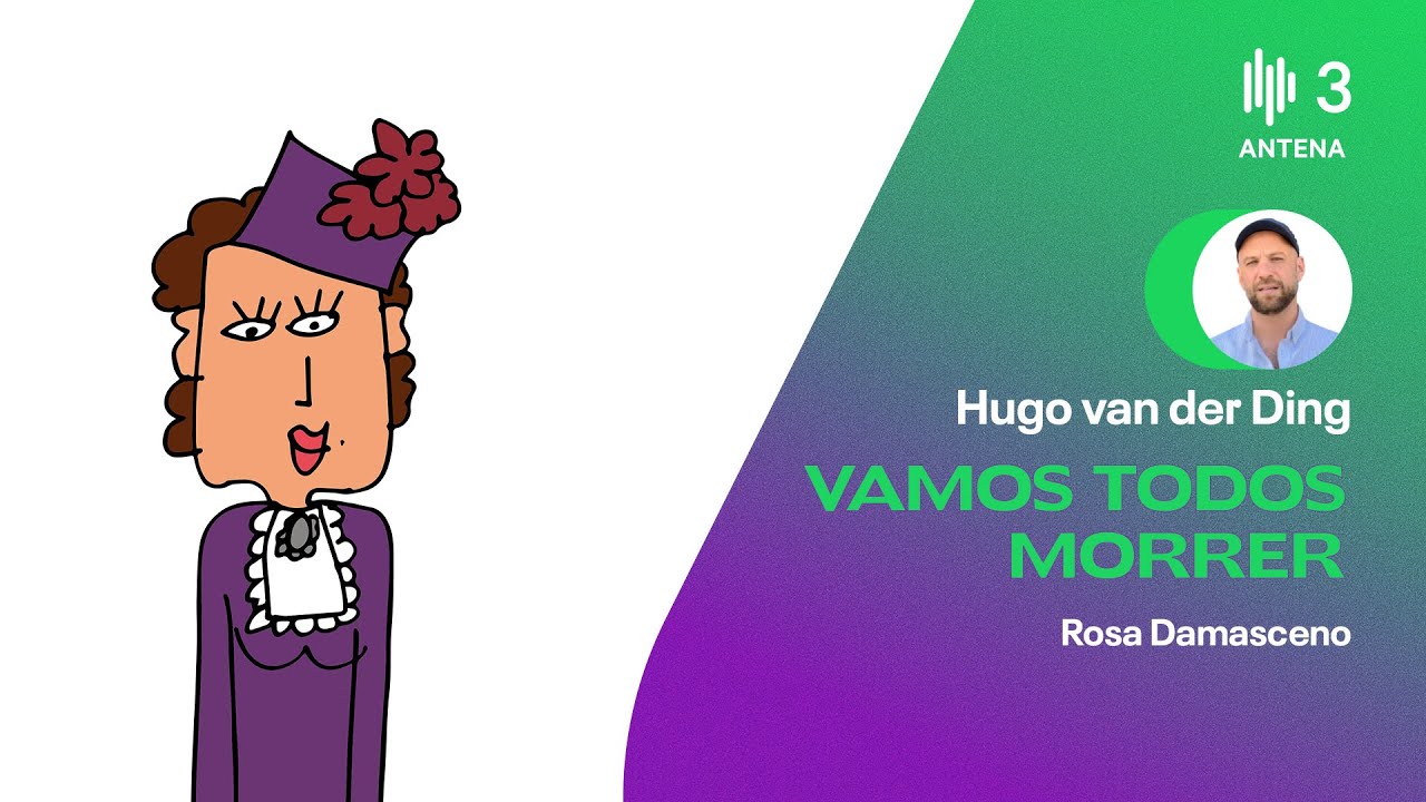 Rosa Damasceno | Vamos Todos Morrer | Antena 3