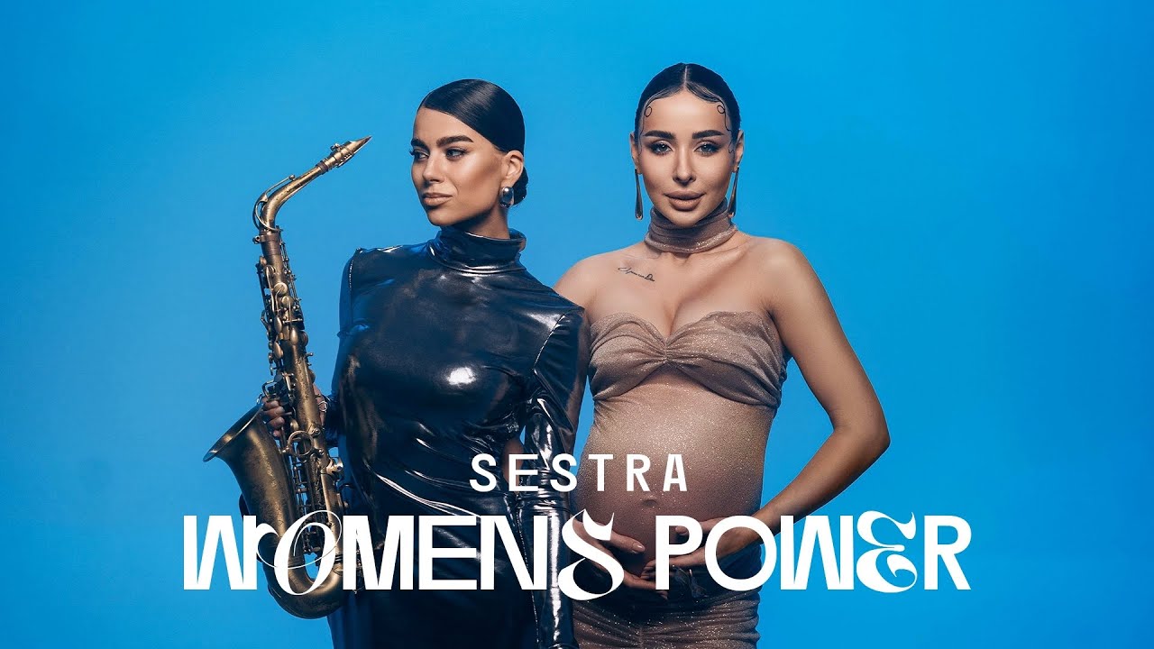 SESTRA &ndash; Women&rsquo;s power [ПРЕМ'ЄРА 2024]