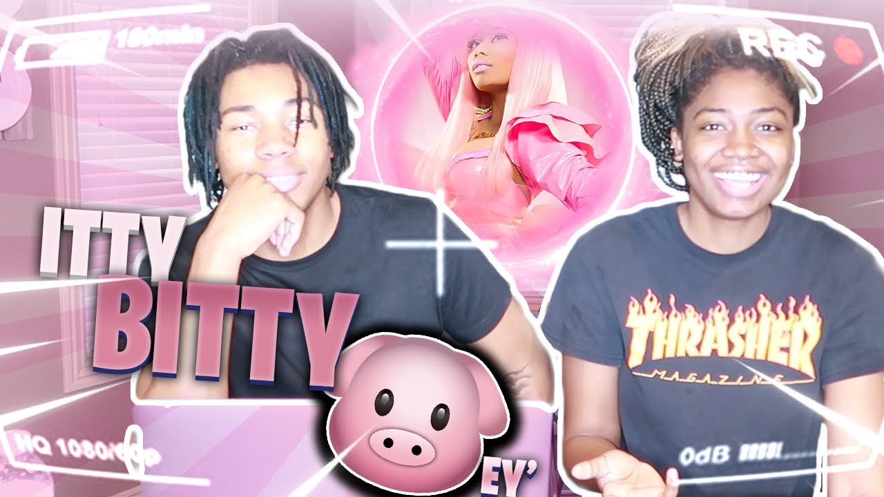 Nicki Minaj - Itty Bitty Piggy | REACTION