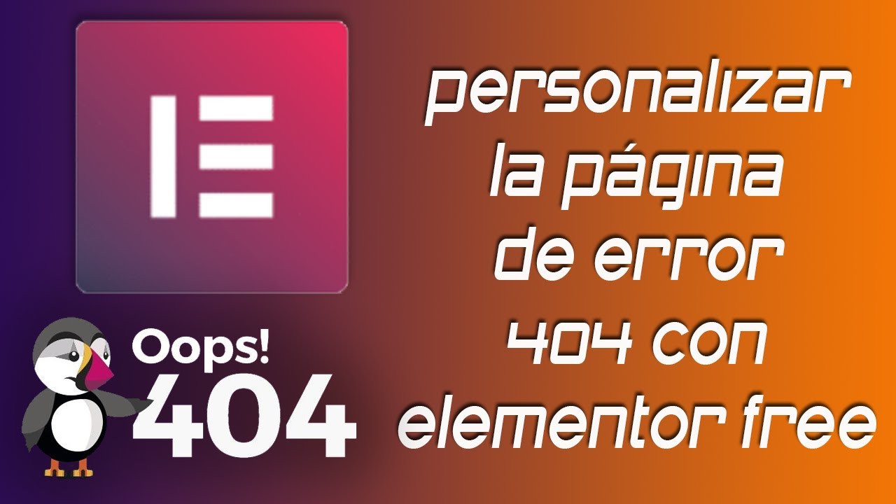 ✅ Personalizar página de error 404 con Elementor free