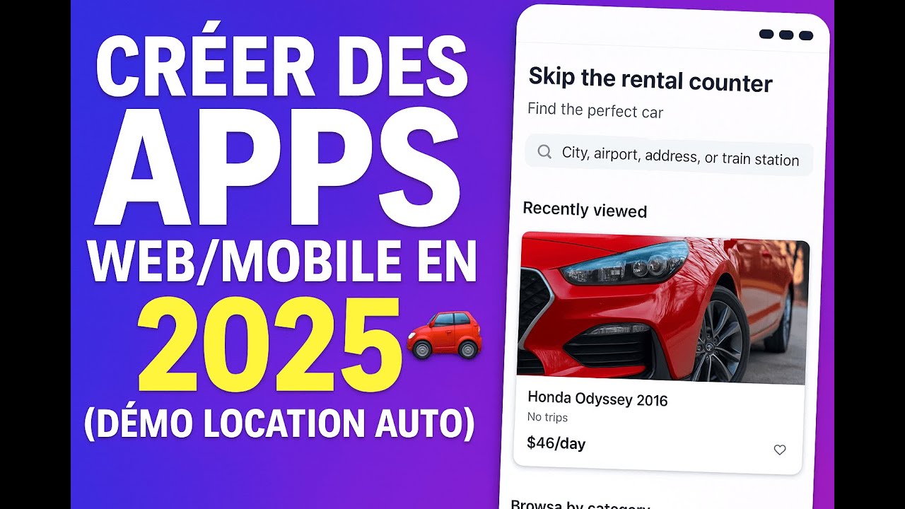 🔥 Créer des apps web/mobile sans coder ( démo location auto) 🚗