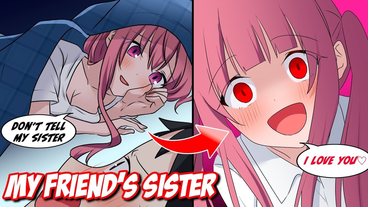 【Manga】I fell in love with my sister's friends and she turned into Yandere【RomCom】
