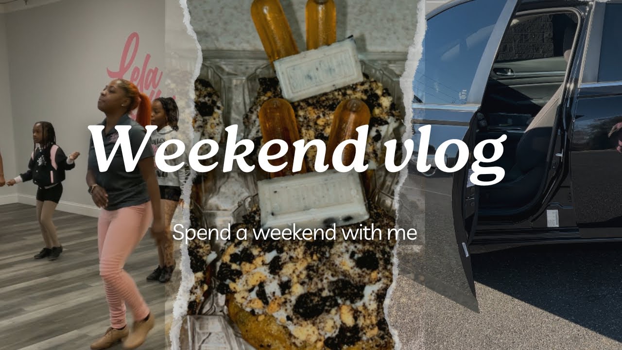 Weekend Vlog| Pamper, Car Wash, Dance, and Baking