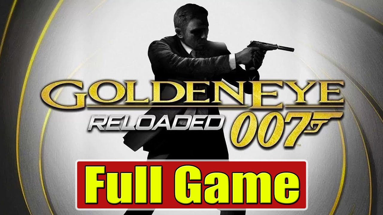 GoldenEye 007 Reloaded Walkthrough [Complete Game] Xbox Gameplay