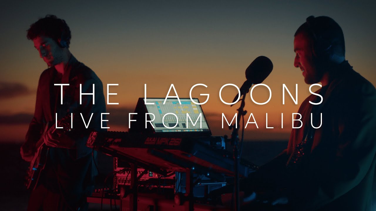 The Lagoons - Live from Malibu