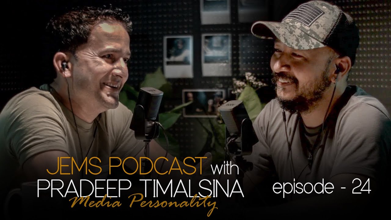 PODCAST WITH PRADEEP TIMALSINA | MEDIA PERSONALITY | EPISODE 24