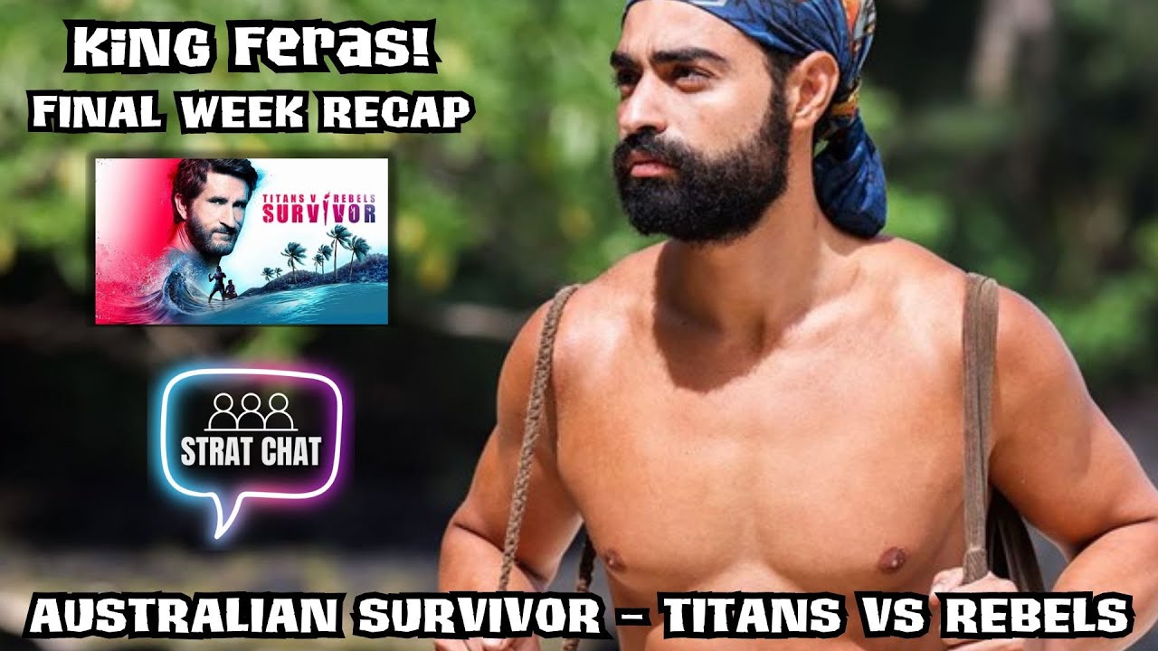 Full Season Recap with FERAS BASAL! #SurvivorAU | Strat Chat Podcast