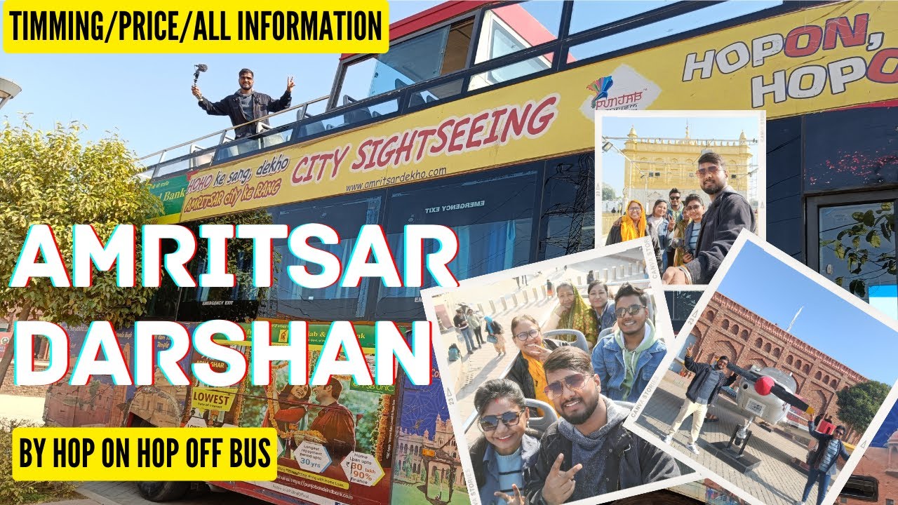 Part - 2 👈A TOUR TO AMRITSAR BY 🚍 HOHO BUS | FULL INFORMATION | EXPLORE MOST FAMOUS PLACES IN 446💸