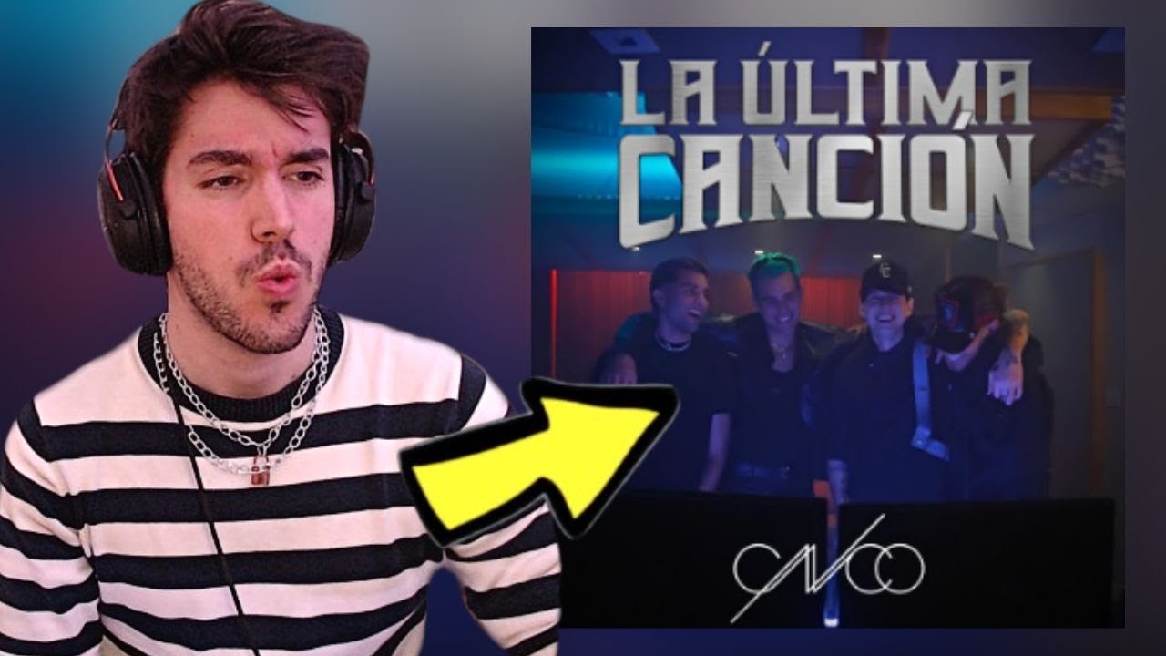 REACCIÓN A | CNCO - LA ULTIMA CANCION (OFFICIAL VIDEO)